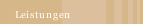 Leistungen